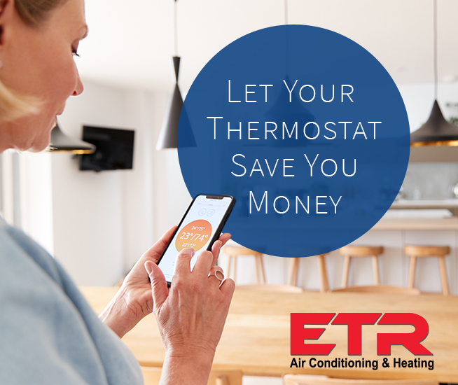 let your thermostat save your money