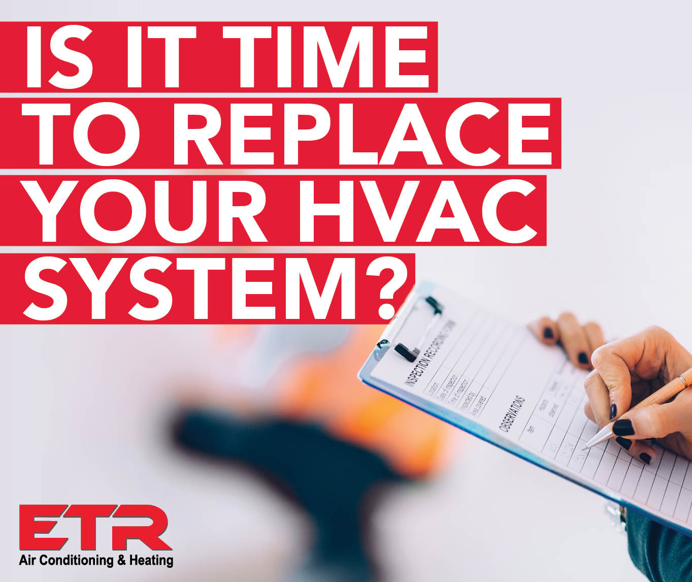 5 Major Indicators That It Is Time to Replace HVAC System